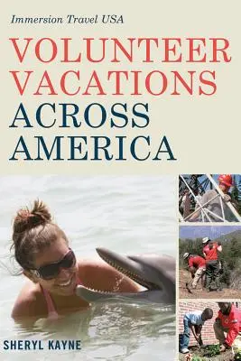 Önkéntes nyaralások szerte Amerikában: Immersion Travel USA - Volunteer Vacations Across America: Immersion Travel USA