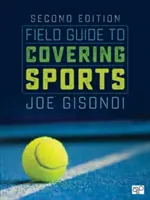 Terepszemle a sporttudósításokhoz - Field Guide to Covering Sports