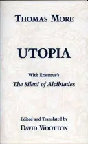 Utópia - Erasmus „Alcibiades sziléniája” című művével együtt - Utopia - with Erasmus's 