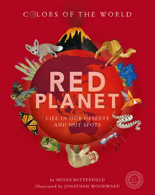 Vörös bolygó: Élet a sivatagokban és forró helyeken - Red Planet: Life in Our Deserts and Hot Spots