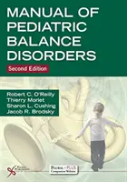 A gyermekkori egyensúlyzavarok kézikönyve - Manual of Pediatric Balance Disorders