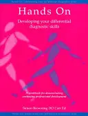 Hands on: A differenciáldiagnosztikai készségek fejlesztése - Hands on: Developing Your Differential Diagnostic Skills