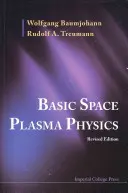 Alapvető űrplazmafizika (átdolgozott kiadás) - Basic Space Plasma Physics (Revised Edition)