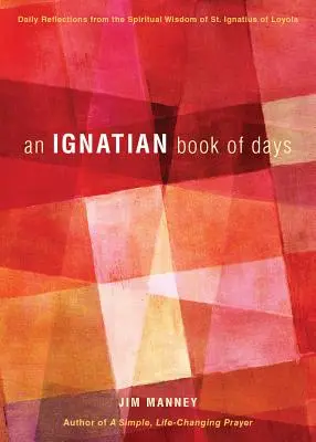 Egy ignáci napok könyve - An Ignatian Book of Days