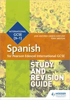 Pearson Edexcel International GCSE spanyol nyelvtanulási és felülvizsgálati útmutató - Pearson Edexcel International GCSE Spanish Study and Revision Guide