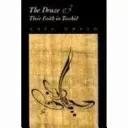 Drúzok és a Tawhidba vetett hitük - Druze and Their Faith in Tawhid