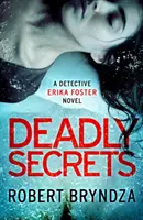 Halálos titkok - Egy abszolút lebilincselő krimi - Deadly Secrets - An absolutely gripping crime thriller