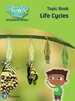 Science Bug: Életciklusok Témakönyv - Science Bug: Life cycles Topic Book