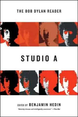 Studio a: A Bob Dylan-olvasó - Studio a: The Bob Dylan Reader