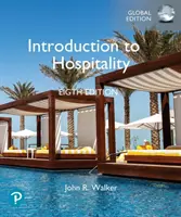 Bevezetés a vendéglátásba, globális kiadás - Introduction to Hospitality, Global Edition