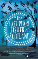 Az utolsó skót gyöngyhalász - Last Pearl Fisher of Scotland