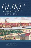 Glikl: Emlékiratok 1691-1719 - Glikl: Memoirs 1691-1719