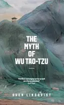 Wu Tao-Tzu mítosza - The Myth of Wu Tao-Tzu