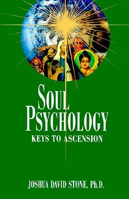 Lélekpszichológia: Kulcsok a felemelkedéshez - Soul Psychology: Keys to Ascension