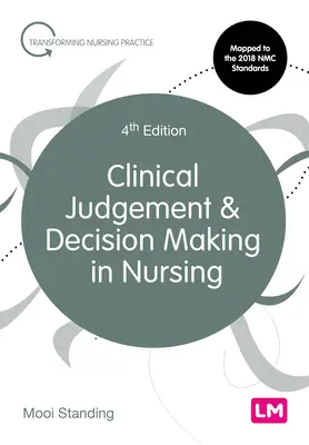 Klinikai ítélőképesség és döntéshozatal az ápolásban - Clinical Judgement and Decision Making in Nursing