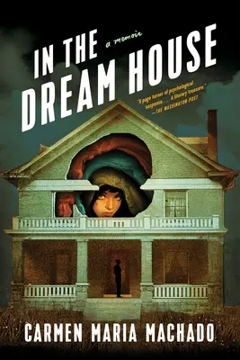 Az álomházban: A Memoir - In the Dream House: A Memoir