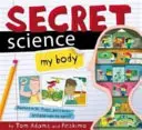 Titkos tudomány: My Body - Secret Science: My Body