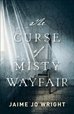 The Curse of Misty Wayfair