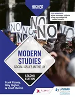 Felsőfokú modern tanulmányok: Társadalmi kérdések az Egyesült Királyságban, második kiadás - Higher Modern Studies: Social Issues in the UK, Second Edition