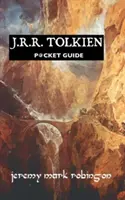 J. R. R. R. Tolkien: Tolkien: Pocket Guide - J.R.R. Tolkien: Pocket Guide