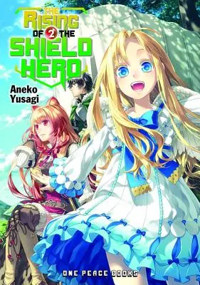 A pajzshős felemelkedése, 02. kötet - The Rising of the Shield Hero, Volume 02