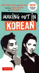 Making Out in Korean: A Korean Language Phrase Book