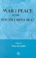 Háború vagy béke a Dél-kínai-tengeren? - War or Peace in the South China Sea?