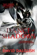 Az árnyak tánca - A Shadowdance 4. könyve - Dance of Shadows - Book 4 of Shadowdance