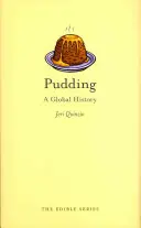 Puding: A Global History - Pudding: A Global History