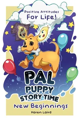 P.A.L. PUPPY mesedélután: Új kezdetek - P.A.L PUPPY Storytime: New Beginnings