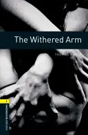 A kiszáradt kar - The Withered Arm