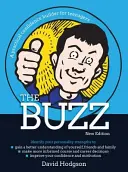 The Buzz: Gyakorlati önbizalomfejlesztő tinédzsereknek - The Buzz: A Practical Confidence Builder for Teenagers