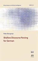 SEKÉLY DISKURZUSELEMZÉS NÉMET NYELVRE - SHALLOW DISCOURSE PARSING FOR GERMAN