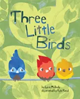 Három kis madár - Three Little Birds