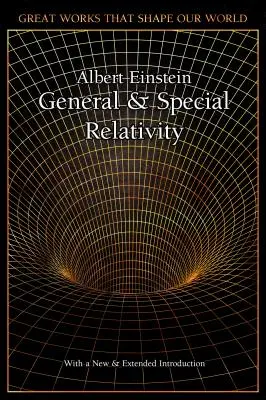 A speciális és az általános relativitáselmélet - Special and General Relativity