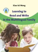 Olvasás- és írástanulás a többnyelvű családban - Learning to Read and Write in the Multilingual Family