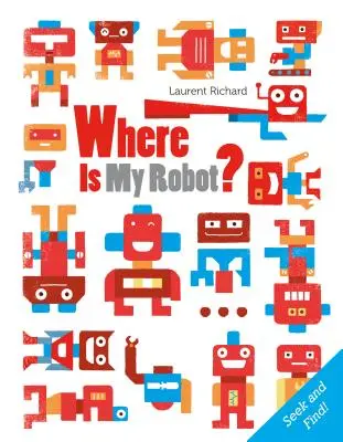 Hol van a robotom? - Where Is My Robot?