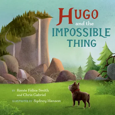 Hugo és a lehetetlen dolog - Hugo and the Impossible Thing