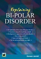 A bipoláris zavar magyarázata - Második kiadás - Explaining Bi-polar Disorder - Second Edition