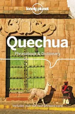 Lonely Planet Quechua nyelvjáráskönyv és szótár 5 - Lonely Planet Quechua Phrasebook & Dictionary 5