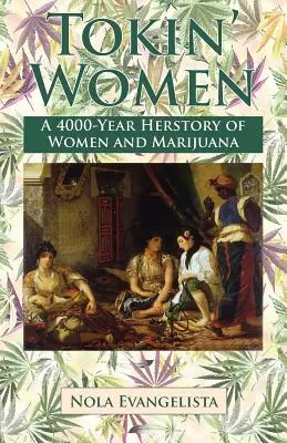 TOKIN' WOMEN Egy 4000 éves őstörténet - TOKIN' WOMEN A 4,000-Year Herstory