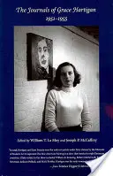 Grace Hartigan naplói, 1951-1955 - The Journals of Grace Hartigan, 1951-1955