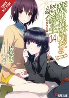 The Irregular at Magic High School, Vol. 14 (Light Novel): Városi lázadás ív, I. rész - The Irregular at Magic High School, Vol. 14 (Light Novel): Ancient City Insurrection Arc, Part I