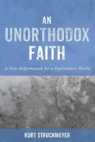 Egy unortodox hit - An Unorthodox Faith