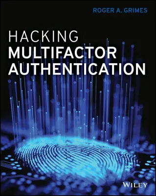 A többfaktoros hitelesítés feltörése - Hacking Multifactor Authentication