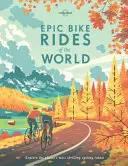 A világ epikus kerékpártúrái 1 - Epic Bike Rides of the World 1