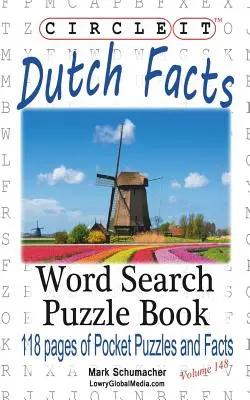 Körbe, Holland tények, Szókereső, Rejtvénykönyv - Circle It, Dutch Facts, Word Search, Puzzle Book