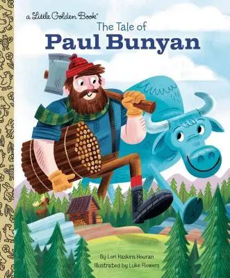 Paul Bunyan története - The Tale of Paul Bunyan