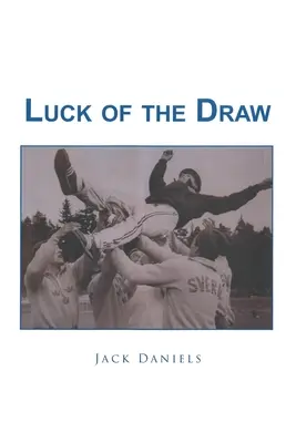 A sorsolás szerencséje - Luck of The Draw