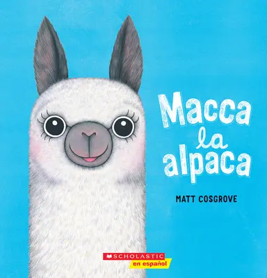 Macca La Alpaca (Macca az alpaka) - Macca La Alpaca (Macca the Alpaca)